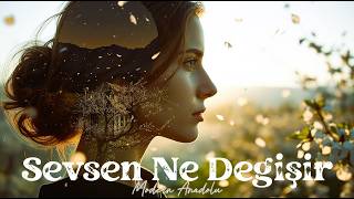 Sevsen Ne Değişir Anatolian Rock