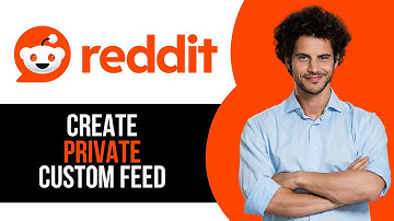 How to Create Private Custom Feed on Reddit