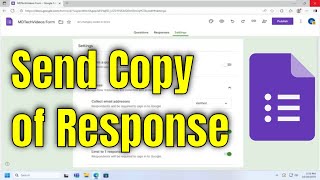 How To Send Responders Copy of Google Form Response [Guide]