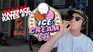 HazeFace Rates #70 - ICE CREAM CAKE - Coffeeshop 7th Heaven Amsterdam