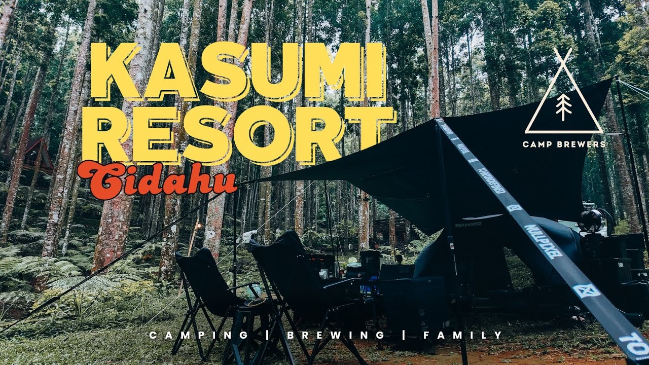Hampir Gagal Syahdu Camping di Kasumi Resort Cidahu Sukabumi  ❗️Tenda Hitam di hutan pinus
