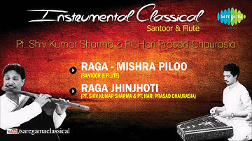 Thumbnail of Instrumental Classical Music | Santoor & Flute | Pt. Shiv Kumar Sharma, Pt. Hariprasad Chaurasia