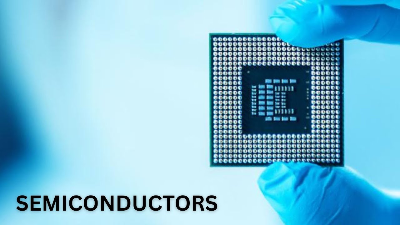 Semiconductors: The Power Behind Your Tech - YouTube