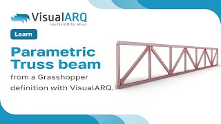 Parametric Truss with a Beam Grasshopper style
