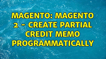 Magento: Magento 2 - Create partial Credit Memo programmatically