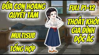 (Full P1-12) | Đứa Con Hoang Quyết Tâm Thoát Khỏi Gia Đình Độc Ác | MeCungReview screenshot 4