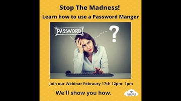 Why You Need A Password Manager ~ Stop The Madness Learn How To Use A Password Manager