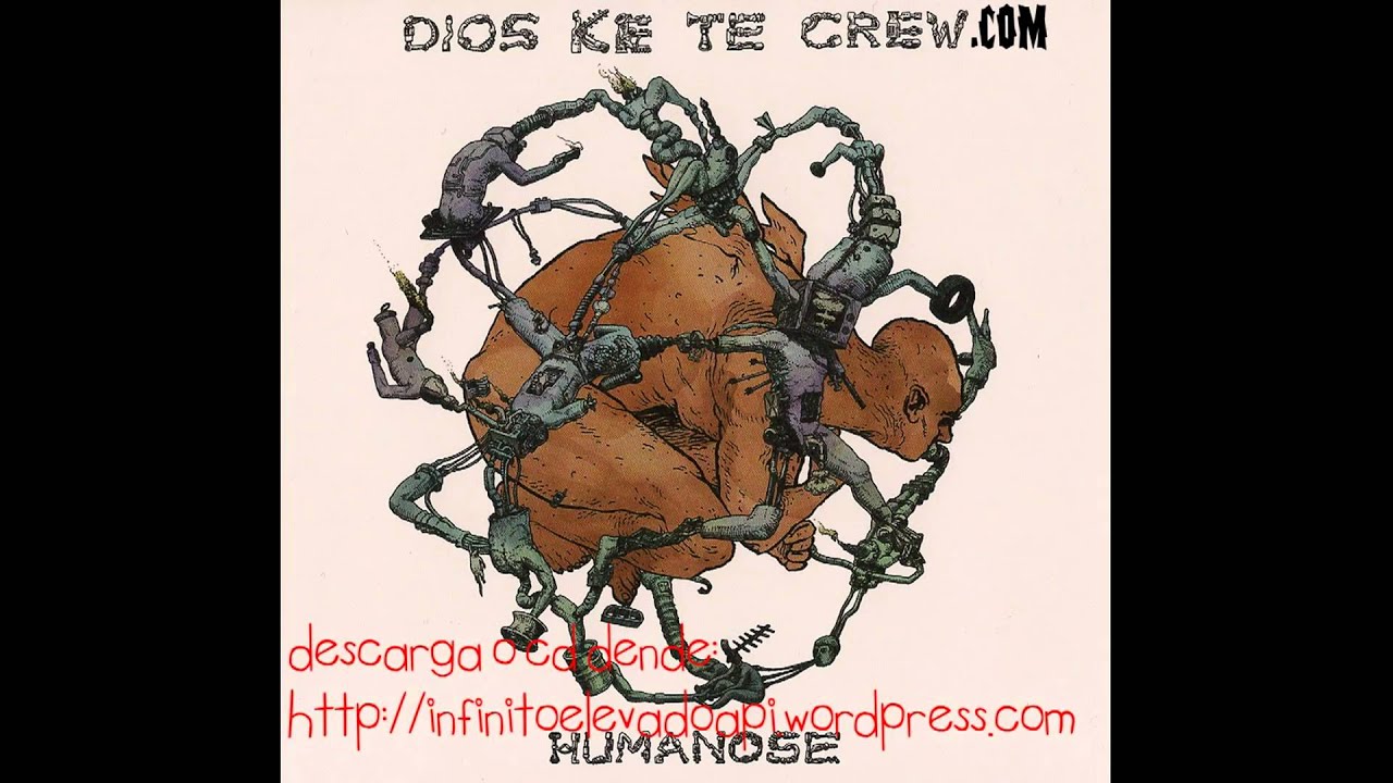 Dios ke te Crew - 4 Dame ighual (Humanose 2011)