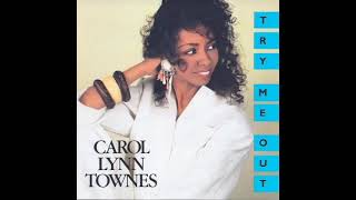 Carol Lynn Townes - We Started Out As Friends