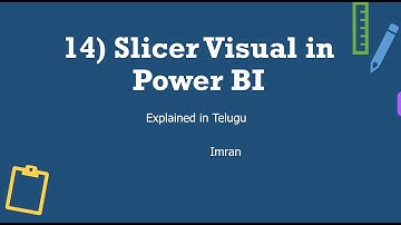 14) Slicer Visual in Power BI | Explained in Telugu | Power BI Telugu Tutorials