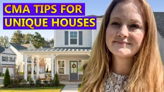 Hey Realtors: CMA tips for unique houses.