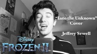 Frozen 2 - Into the Unknown (idina Menzel, AURORA) - Jeffrey Sewell ( Male Cover)