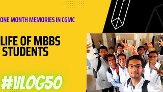 My One Month Memories In Cgmc Mbbs Student Kpvlogs