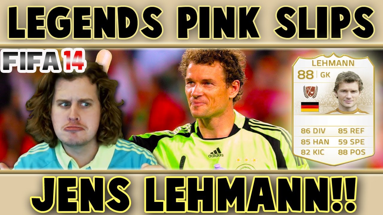 FIFA 14 LEGENDS PINK SLIPS | JENS LEHMANN | ULTIMATE TEAM