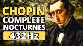 Chopin  Complete Nocturnes in 432 Hz