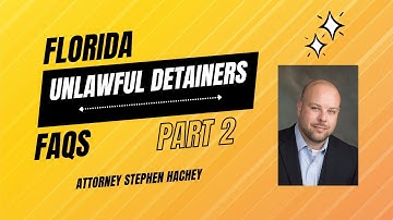 Florida Unlawful Detainer FAQs: Understanding Notices| Part 2