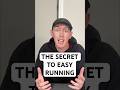 THE SECRET TO EASY RUNNING. #runningmotivation #runningtips #runner #running #beginnerrunner