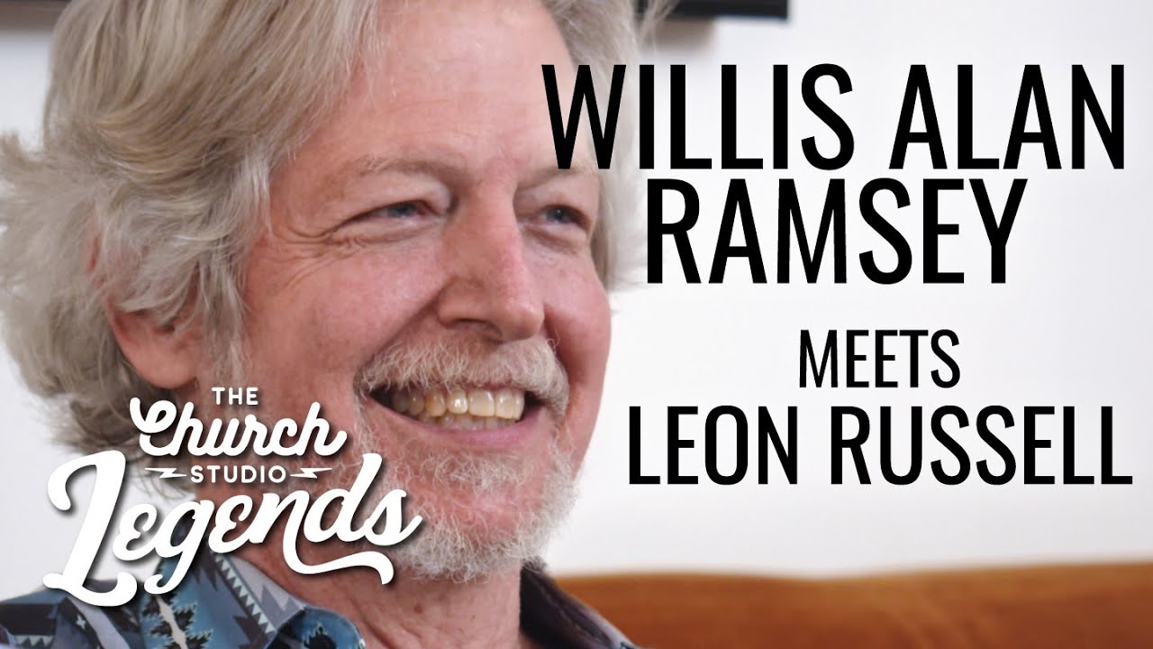 LEGENDS Willis Alan Ramsey How I Met Leon Russell Exclusive