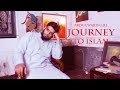 Journey to islam  abdul waris gill