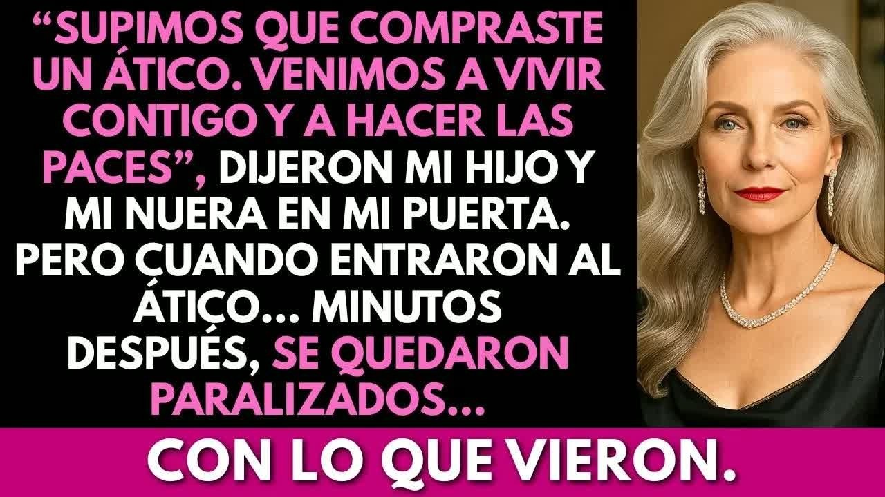 “Supimos que compraste un ático, nos mudaremos allí y haremos las paces”, dijeron mi hijo y mi n