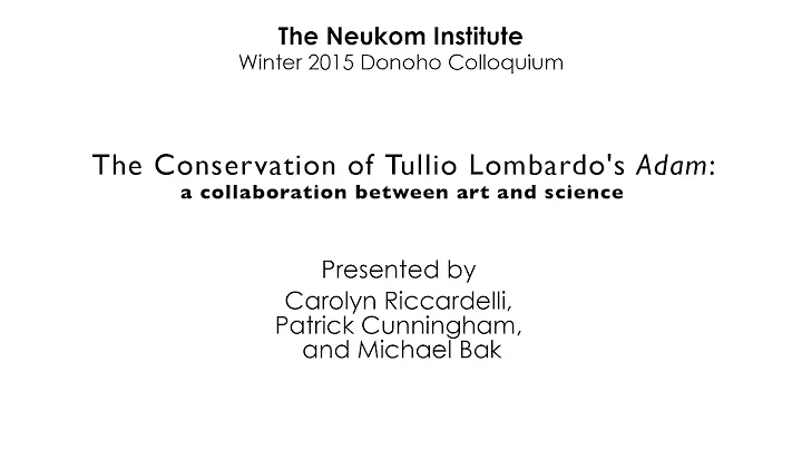 The Conservation of Tullio Lombardo's Adam:
