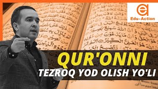 Qur'onni qanday tezroq yod olsa bo'ladi