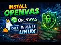 Install OpenVAS in Kali Linux – Full Setup Guide (2026 Updated) | kidnapshadow