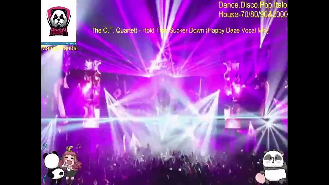 The O.T. Quartett - Hold That Sucker Down (Happy Daze Vocal Mix) 