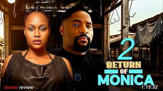 MONICA PART 2 FINALLY OUT | UCHE MONTANA, JOHN EKANEM, Latest 2026 Nigerian Movie review