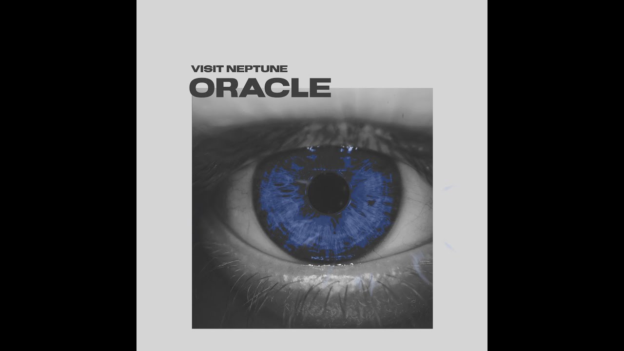 Watch Visit Neptune - Oracle (Official Lyric Video) on YouTube Watch Visit Neptune - Oracle (Official Lyric Video) on YouTube