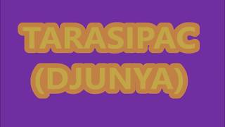 "Tarasipac" Djunya