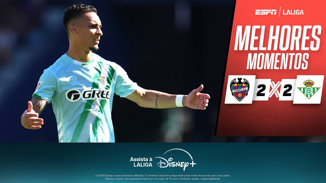 Em RETORNO de ANTONY, BETIS SOFRE contra o LEVANTE e ARRANCA empate no FIM em LALIGA