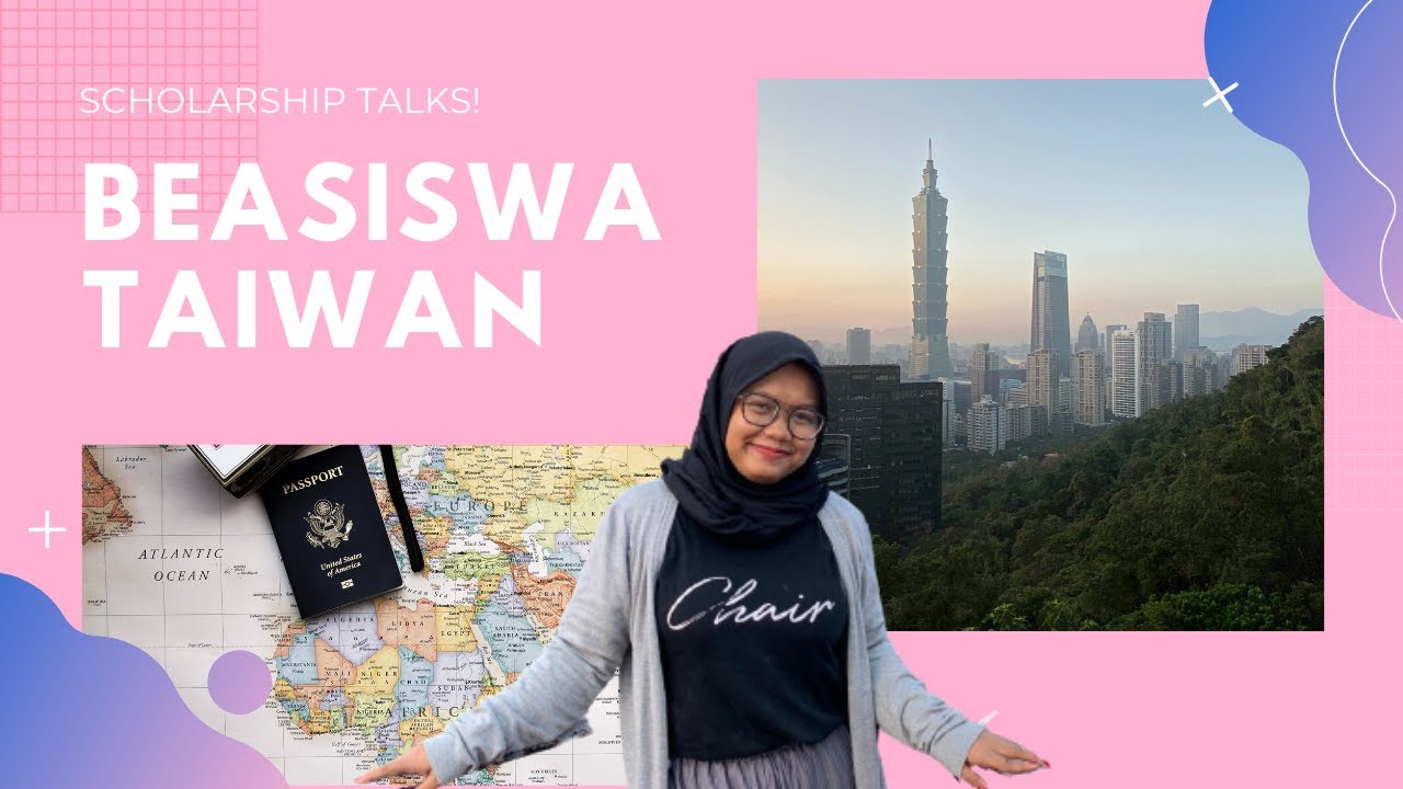 Macam-macam beasiswa Taiwan.. | Part 1 (Beasiswa Pemerintah) - YouTube