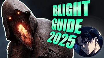 LEARN FROM THE BEST | 2025 BLIGHT GUIDE | KNIGHTLIGHT | DEAD BY DAYLIGHT