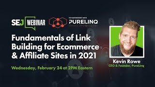 Fundamentals of Link Building for Ecommerce & Affiliate Sites in 2021
