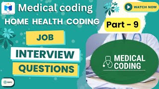 Home Health Coding Medical Coding interview Question Part   9