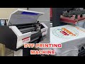 DTF PRINTING MACHINE