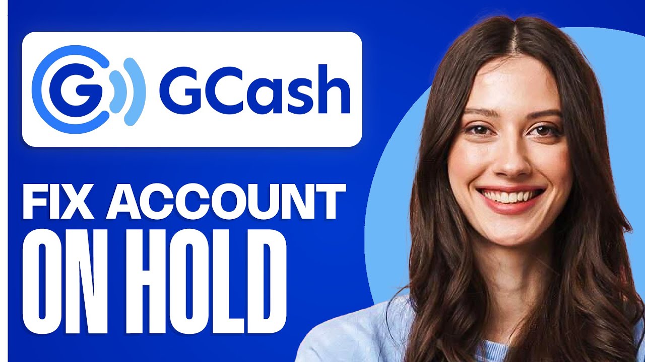 How To Fix GCash App Account Is On Hold (Guide 2026) | Your Gcash Account is on Hold Problem Solve