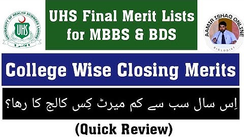 UHS Final Merit Lists for MBBS and BDS | College Wise Closing Merits 2024