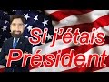 Abdel en vrai  si jtais prsident