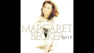 Margaret Becker - Fiel A Ti (Album)