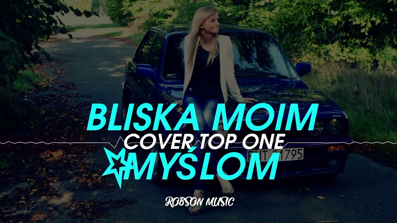 BLISKA MOIM MYŚLOM (Top One Cover) Nowość Disco Polo 2026 (DANCE REMIX) 