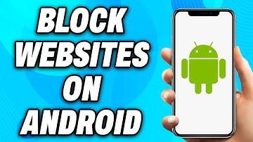 How to Block Websites on Android (2025) - Easy Fix