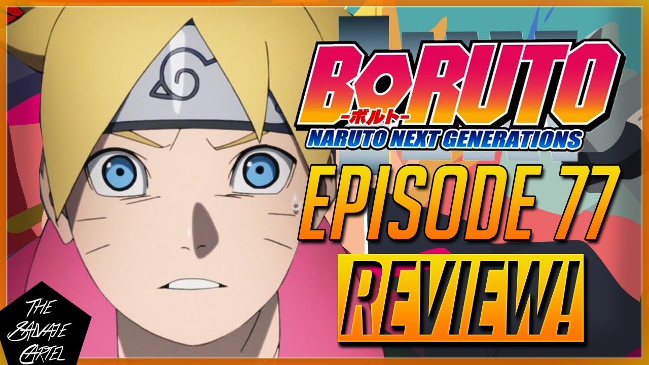 BORUTO EP 77 REVIEW! - YouTube