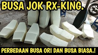 Perbedaan Busa Jok RX-KING Ori dan Biasa.!