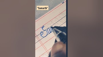 "Samarth" name in cursive handwriting #calligraphy #shorts #names #cursivewriting #cursive #art