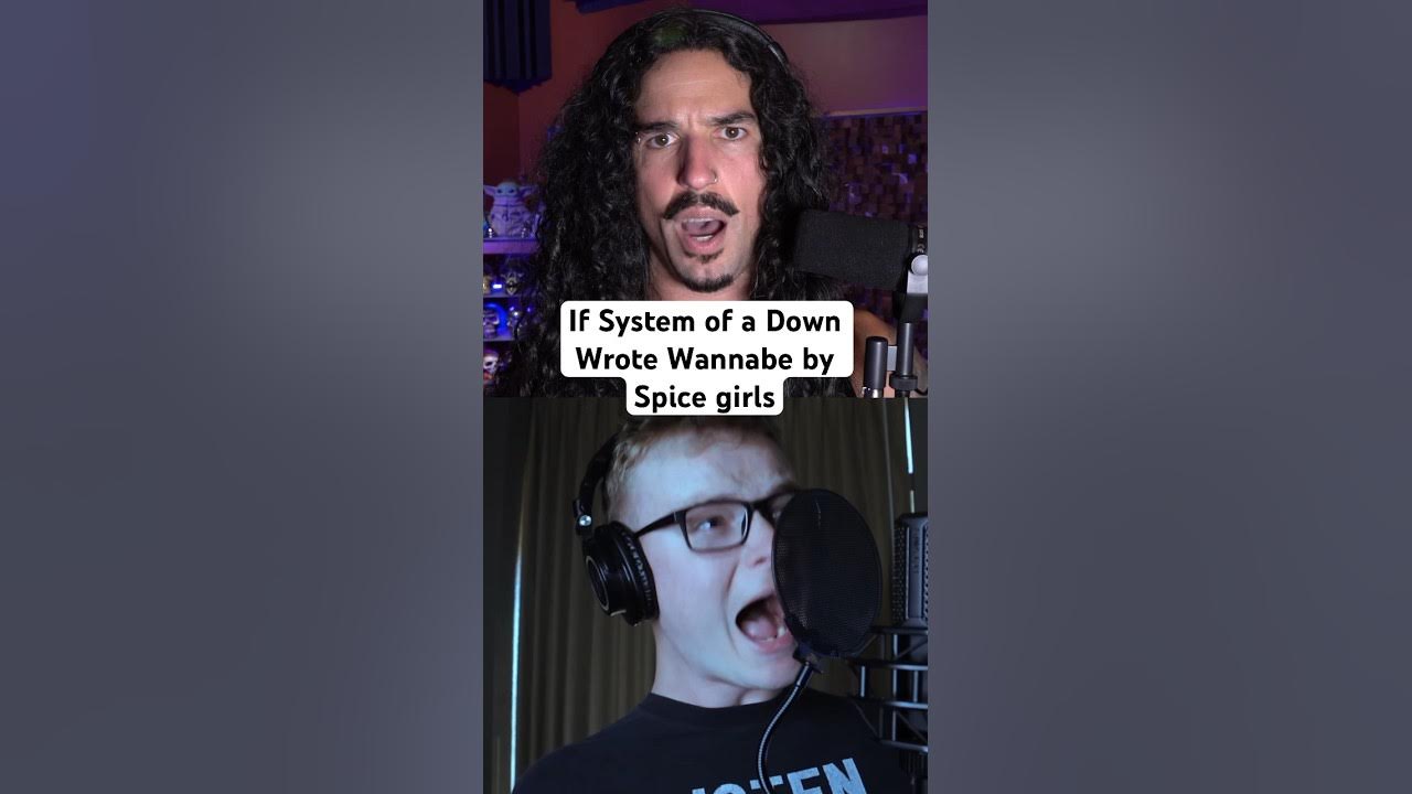 If System of a Down wrote Wannabe by Spicegirls @macglocky #shorts #systemofadown #spicegirls If System of a Down wrote Wannabe by Spicegirls @macglocky #shorts #systemofadown #spicegirls
