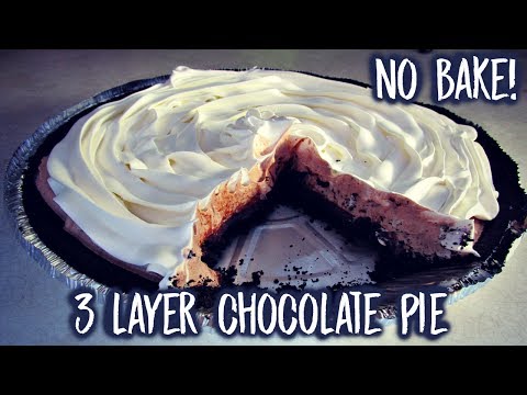 3 LAYER CHOCOLATE PIE | NO BAKE RECIPE