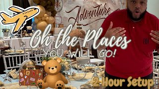 Oh The Places You Will Go! | Baby Shower | Decorate With Me | EOE Designs