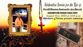 Celebration Service for the Life of O'neill Winston Fontenelle aka (Bocat)